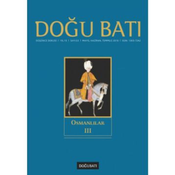 Doğu Batı Düşünce Dergisi Sayı: 53 - Osmanlılar 3 - Kolektif