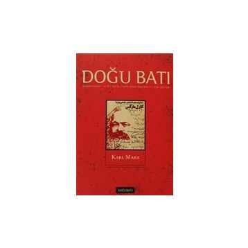 Doğu Batı Düşünce Dergisi Sayı: 55 Karl Marx