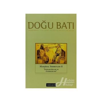 Doğu Batı Düşünce Dergisi Sayı: 66 - Marjinal Sohbetler 2 - Kolektif