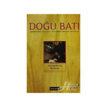 Doğu Batı Düşünce Dergisi Sayı: 7 Akademi ve İktidar - Kolektif Yayın