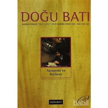 Doğu Batı Düşünce Dergisi Sayı: 7 Akademi ve İktidar - Kolektif Yayın