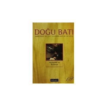 Doğu Batı Düşünce Dergisi Sayı: 7 Akademi ve İktidar - Kolektif Yayın