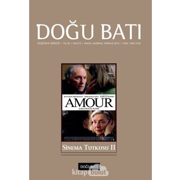 Doğu Batı Düşünce Dergisi Sayı: 73 - Sinema Tutkusu 2 - Kolektif