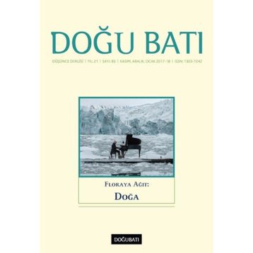 Doğu Batı Düşünce Dergisi Sayı: 83 - Floraya Ağıt: Doğa - Kolektif