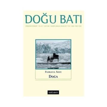 Doğu Batı Düşünce Dergisi Sayı: 83 - Floraya Ağıt: Doğa - Kolektif