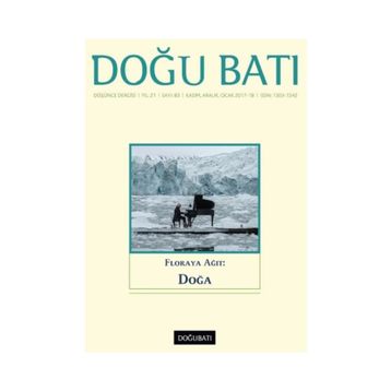 Doğu Batı Düşünce Dergisi Sayı: 83 - Floraya Ağıt: Doğa - Kolektif