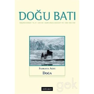 Doğu Batı Düşünce Dergisi Sayı: 83 - Floraya Ağıt: Doğa - Kolektif