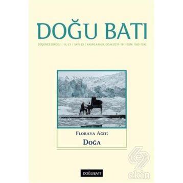 Doğu Batı Düşünce Dergisi Sayı: 83 - Floraya Ağıt: Doğa - Kolektif