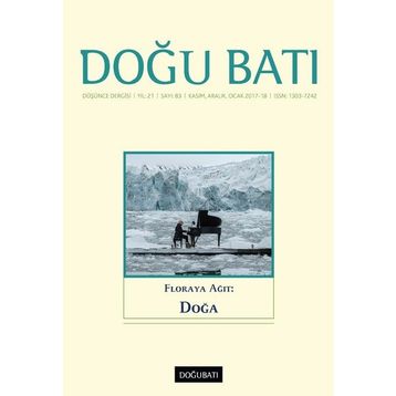 Doğu Batı Düşünce Dergisi Sayı: 83 - Floraya Ağıt: Doğa - Kolektif