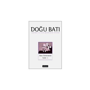 Doğu Batı Düşünce Dergisi Yıl: 24 Sayı: 96 Şubat-Mart-Nisan 2021