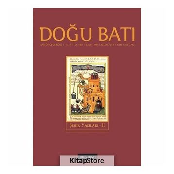 Doğu Batı Düşünce Dergisi Yıl:17 Sayı: 68 Şehir Yazıları 2 - Kolektif