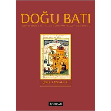 Doğu Batı Düşünce Dergisi Yıl:17 Sayı: 68 Şehir Yazıları 2 - Kolektif