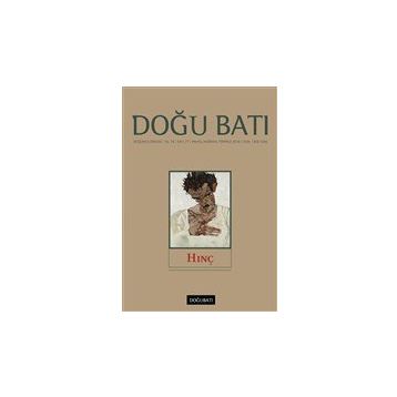 Doğu Batı Düşünce Dergisi Yıl:19 Sayı: 77 Hınç Doğu Batı Dergileri