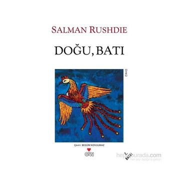 DOĞU, BATI - SALMAN RUSHDIE