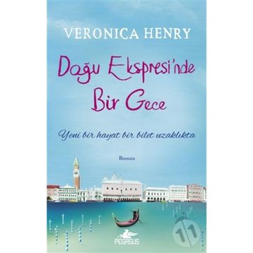 Doğu Ekspresi’nde Bir Gece - Veronica Henry