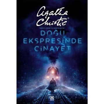 Doğu Ekspresinde Cinayet - Agatha Christie