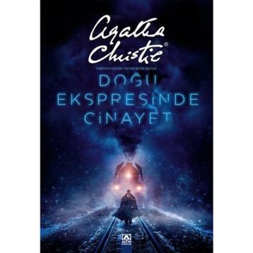 Doğu Ekspresinde Cinayet - Agatha Christie