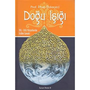 Doğu Işığı - İlhan Özkeçeci