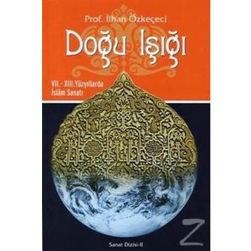 Doğu Işığı - İlhan Özkeçeci