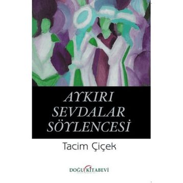 Doğu Kitabevi - Aykırı Sevdalar Söylencesi
