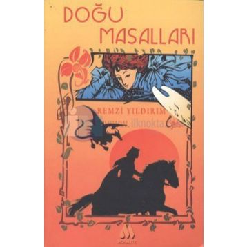 DOĞU MASALLARI - REMZI YILDIRIM