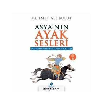 Doğu Medeniyetinin Yeniden Yükselişi - Mehmet Ali Bulut