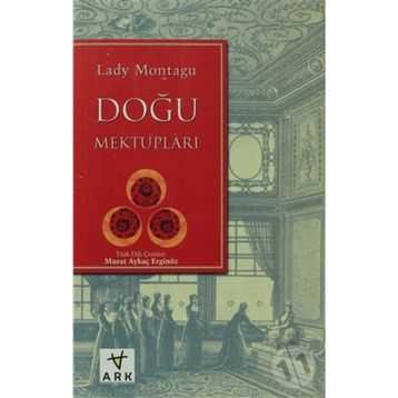DOĞU MEKTUPLARI - LADY MONTAGU (ISBN:9789758911035)
