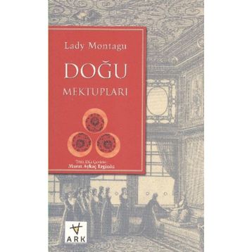 DOĞU MEKTUPLARI - LADY MONTAGU (ISBN:9789758911035)