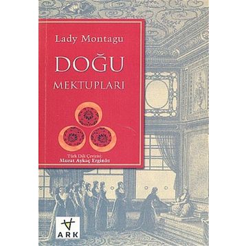 DOĞU MEKTUPLARI - LADY MONTAGU (ISBN:9789758911035)