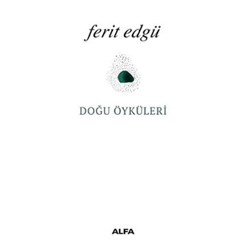 DOĞU ÖYKÜLERİ - İNAN ÇETİN