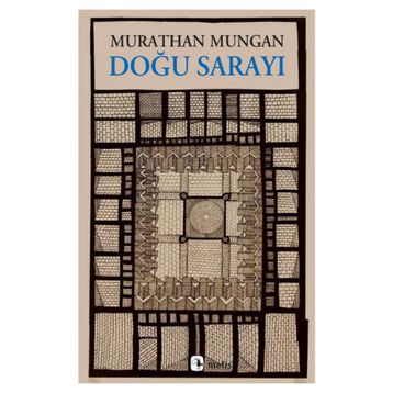DOĞU SARAYI - MURATHAN MUNGAN