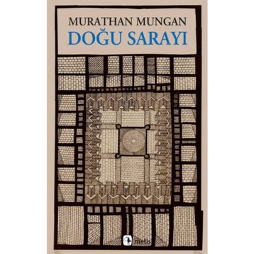 DOĞU SARAYI - MURATHAN MUNGAN