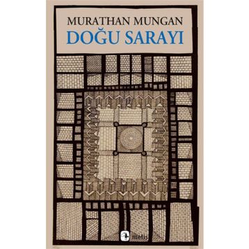 DOĞU SARAYI - MURATHAN MUNGAN
