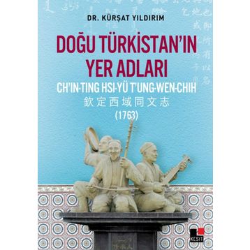 Doğu Türkistan’ın Yer Adları - kursat yildirm
