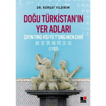 Doğu Türkistan’ın Yer Adları - kursat yildirm