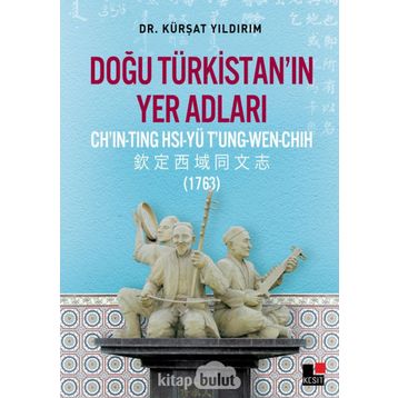 Doğu Türkistan’ın Yer Adları - kursat yildirm