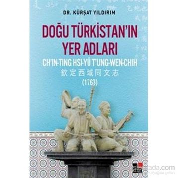 Doğu Türkistan’ın Yer Adları - kursat yildirm