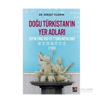 Doğu Türkistan’ın Yer Adları - kursat yildirm