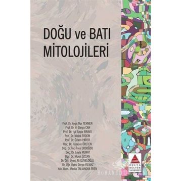 Doğu ve Batı Mitolojileri - Kollektif