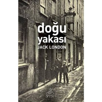 Doğu Yakası - Jack London