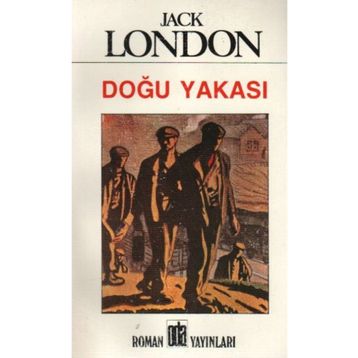 Doğu Yakası - Jack London