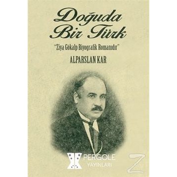 Doğuda Bir Türk - Alparslan Kar