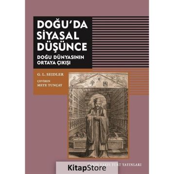 Doğu'da Siyasal Düşünce - G.l. Seidler