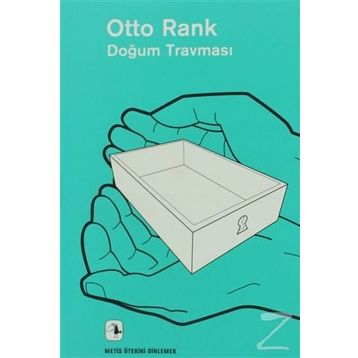Doğum Travması - Otto Rank