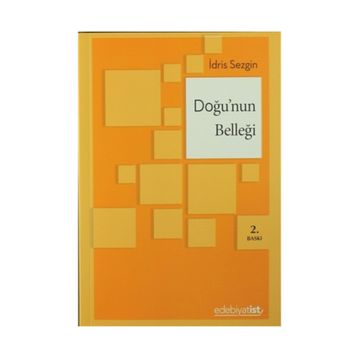 Doğu’nun Belleği - İdris Sezgin