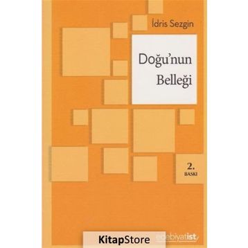 Doğu’nun Belleği - İdris Sezgin