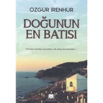 Doğunun En Batısı - Özgür İrenhür