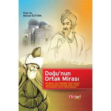 Doğu'nun Ortak Mirasi - Mürsel Öztürk
