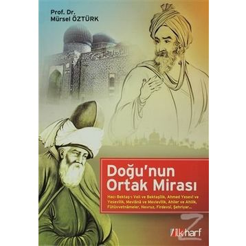 Doğu'nun Ortak Mirasi - Mürsel Öztürk