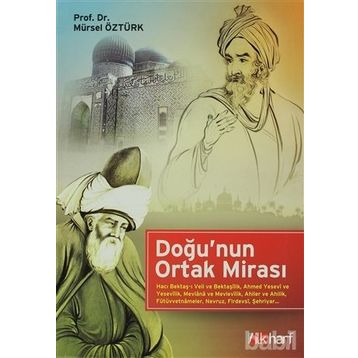 Doğu'nun Ortak Mirasi - Mürsel Öztürk